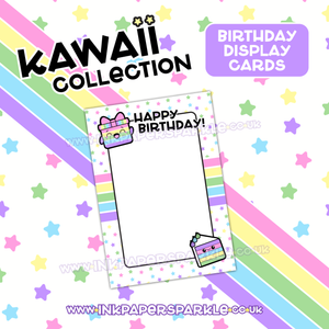 Kawaii Birthday Display Cards *New Designs*