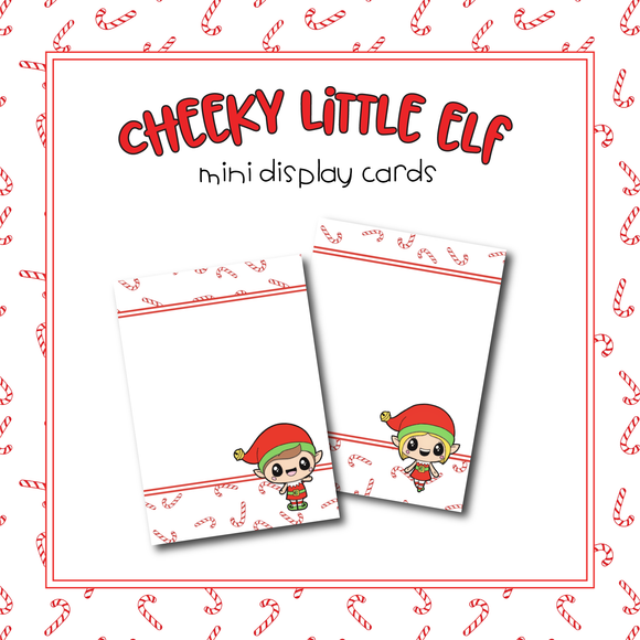 Cheeky Elf Mini Display Cards